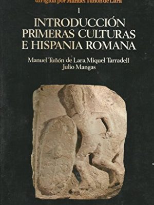 Introducción primeras culturas e hispania romana