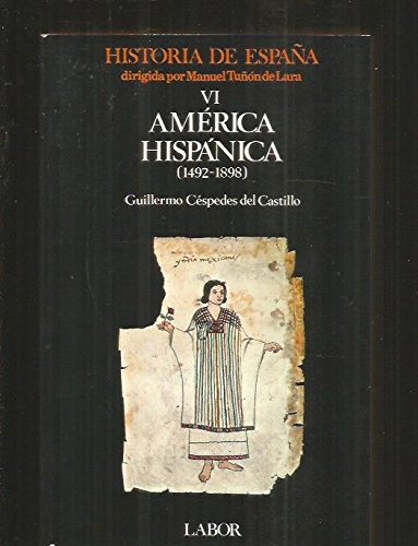 América hispánica (1492-1898) (historia de españa) (spanish edition)