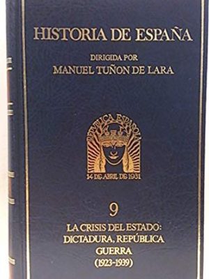 9788433594402_la_crisis_del_estado_dictadura_republica_guerra_1923_1939_front-3.jpg La_crisis_del_estado_dictadura_republica_guerra_1923_1939