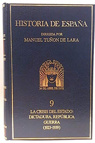 9788433594402_la_crisis_del_estado_dictadura_republica_guerra_1923_1939_front-3.jpg La_crisis_del_estado_dictadura_republica_guerra_1923_1939