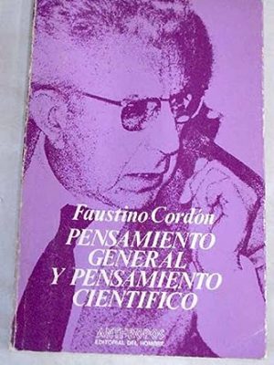 Pensamiento general y pensamiento científico (temas actuales ; no. 7 : bolsillo) (spanish edition)