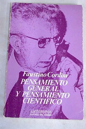 Pensamiento general y pensamiento científico (temas actuales ; no. 7 : bolsillo) (spanish edition)