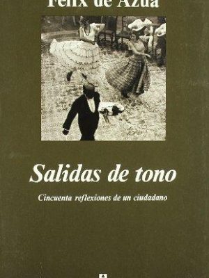 Salidas de tono (coleccio?n argumentos) (spanish edition)