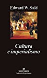 Cultura e imperialismo (argumentos) (spanish edition)