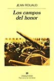 Campos del honor, los (panorama de narrativas) (spanish edition)