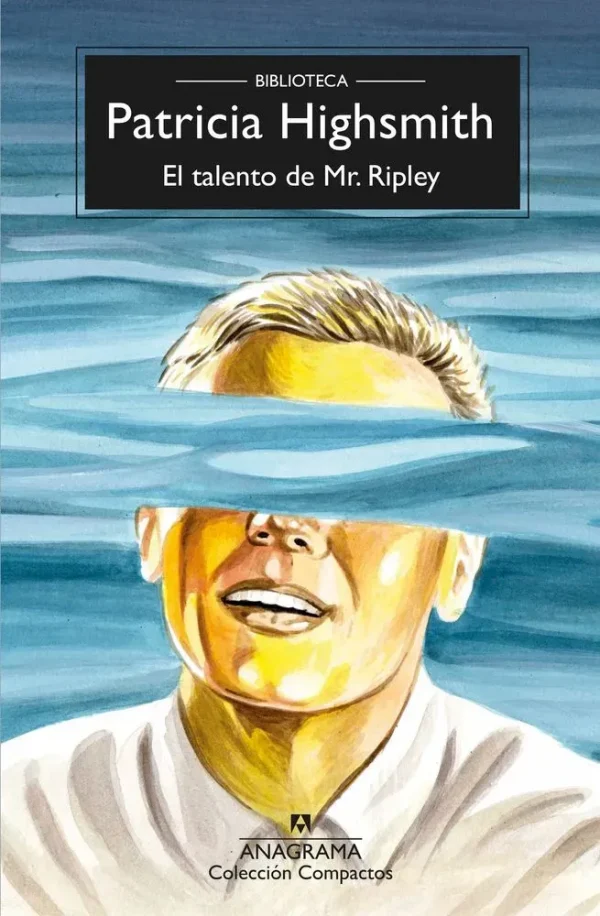 9788433920041_el-talento-de-mr-ripley_front-1.webp El talento de mr. ripley