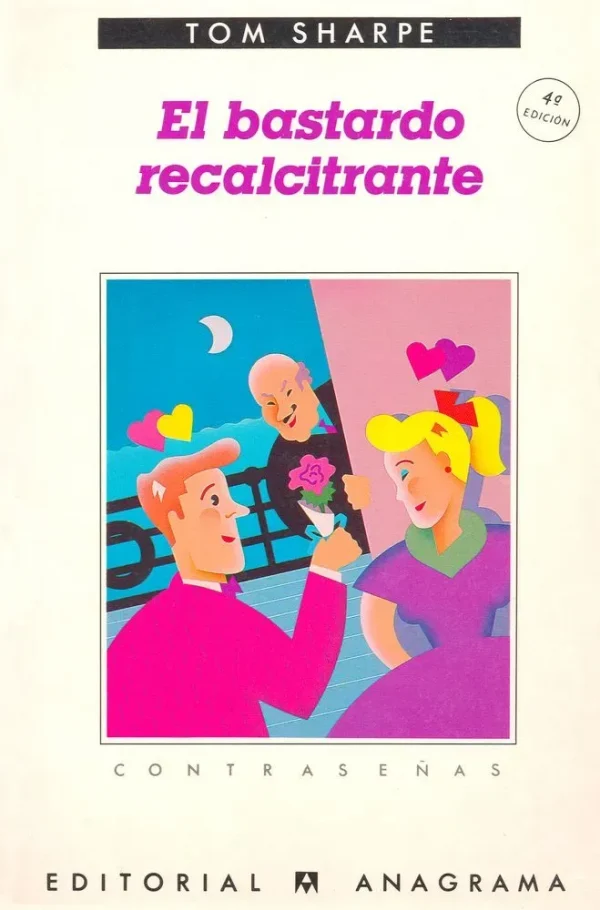 El bastardo recalcitrante