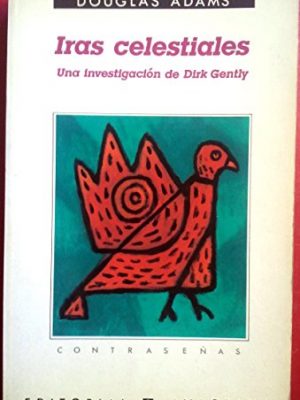 Iras celestiales (una investigación de dirk gently)