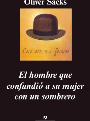 El hombre que confundió a su mujer con un sombrero