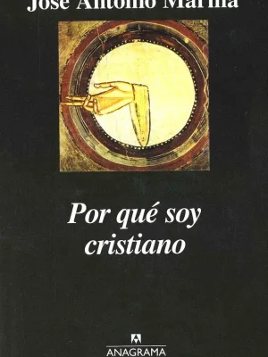 Por qué soy cristiano