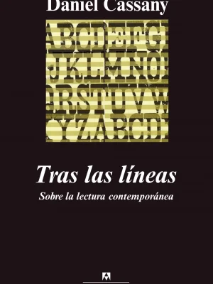 Tras las líneas. sobre la lectura contemporánea