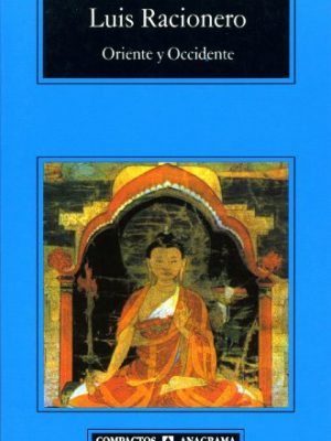 Oriente y occidente (spanish edition)