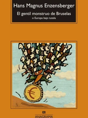 El gentil monstruo de bruselas