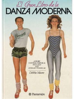 El gran libro de la danza moderna (spanish edition)