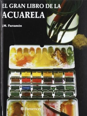 El gran libro de la acuarela (spanish edition)