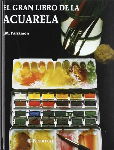 El gran libro de la acuarela (spanish edition)