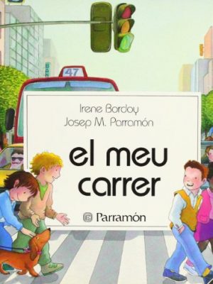 El meu carrer (primera biblioteca dels nens) (catalan edition)