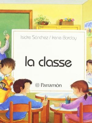 La classe (primera biblioteca dels nens) (catalan edition)