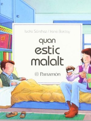 9788434211186_estic-malalt-primera-biblioteca-de-los-ninos-catalan-edition_front-1.jpg Estic malalt (primera biblioteca de los niños) (catalan edition)