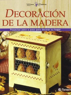 9788434221413_decoracion-de-la-madera-spanish-edition_front-1.jpg Decoracion de la madera (spanish edition)