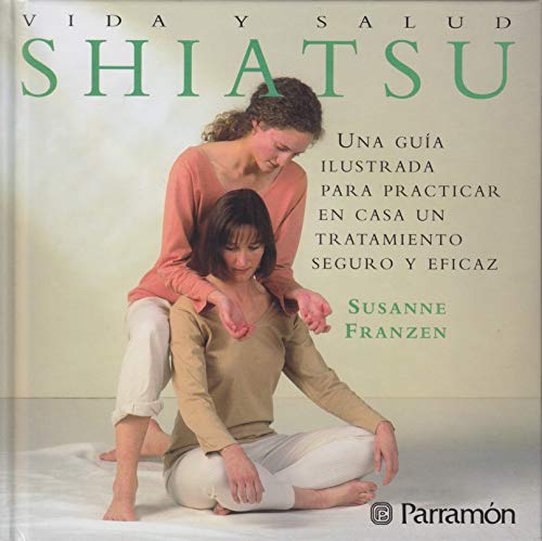 Shiatsu (spanish edition)