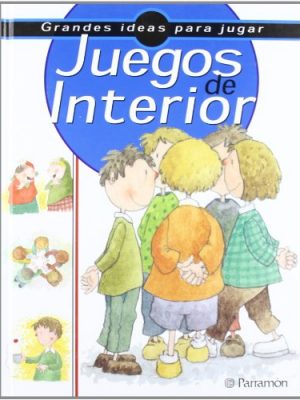9788434222298_juegos-de-interior-spanish-edition_front-1.jpg Juegos de interior (spanish edition)