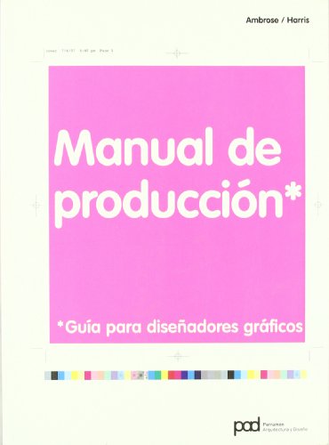 Manual de produccion (spanish edition)