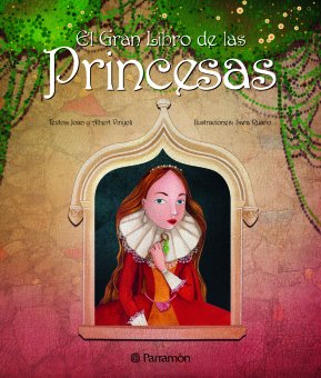 9788434234840_el-gran-libro-de-las-princesas_front-3.jpg El gran libro de las princesas