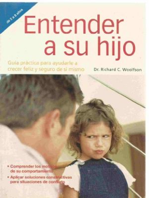 9788434240209_entender-a-su-hijo-spanish-edition_front-1.jpg Entender a su hijo (spanish edition)