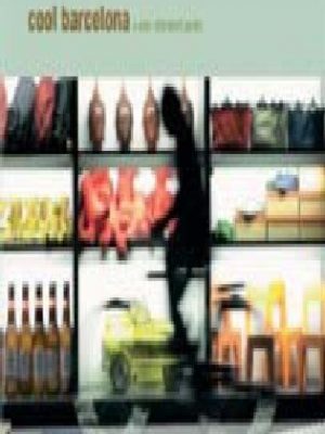 Barcelona guías / guides. cool barcelona. a non-standard guide (arquitectura) (spanish, english and catalan edition)
