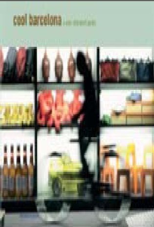 Barcelona guías / guides. cool barcelona. a non-standard guide (arquitectura) (spanish, english and catalan edition)