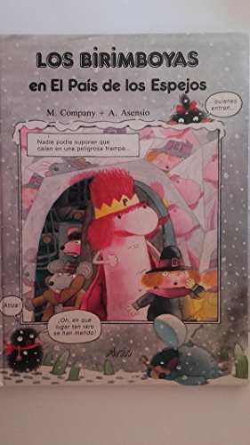 Los birimboyas en el pais de los espejos/the birimboyas in the land of mirrors (spanish edition)