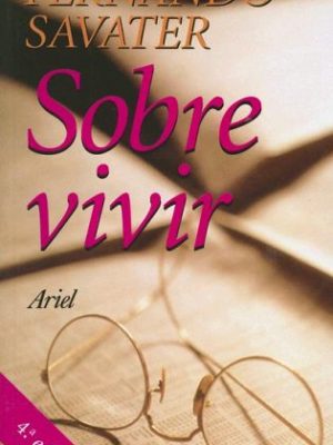 Sobre vivir (spanish edition)
