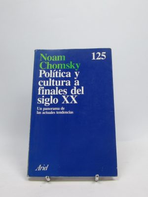 Polítia y cultura a finales del siglo xx