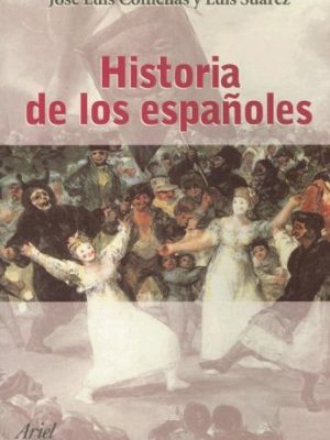 Historia de los españoles (zappc2) (spanish edition)