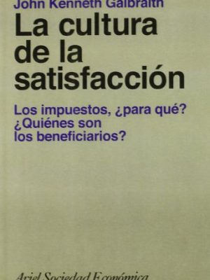 La cultura de la satisfacción