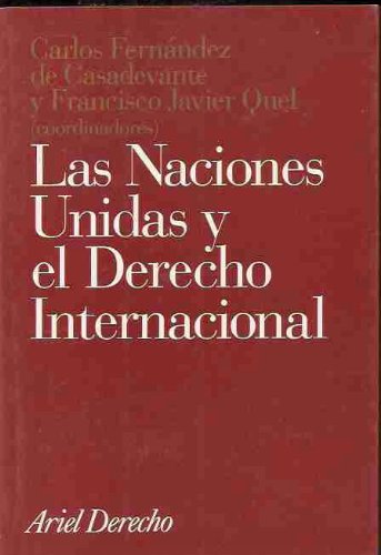 Las naciones unidas y el derecho internacional (ariel derecho) (spanish edition)