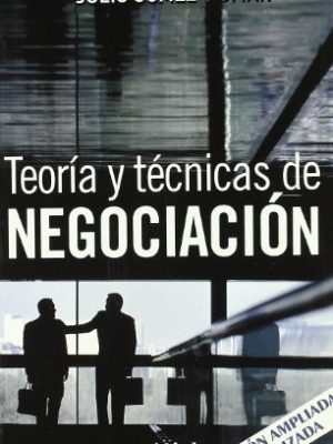Teoría y técnicas de negociación