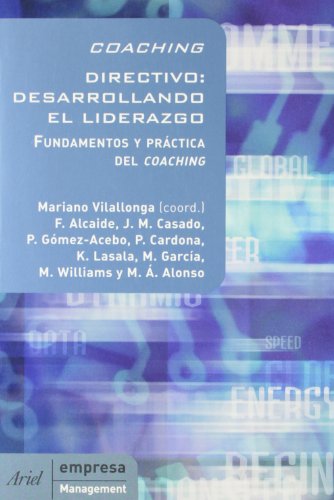 9788434448360_coaching-directivo-desarrollando-el-liderazgo_front-1.jpg Coaching directivo: desarrollando el liderazgo