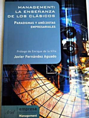 Management: la enseñanza de los clásicos