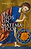 ¿es dios un matemático? (spanish edition)
