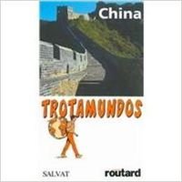 China (trotamundos) (spanish edition)