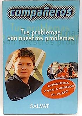 Compañeros, tus problemas son nuestros problemas