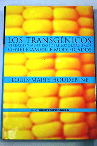 Los transgenicos - salvatcontempora