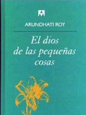 9788434534759_el-dios-de-las-pequenas-cosas_front-6.jpg El dios de las pequeñas cosas