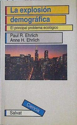 La explosión demográfica: el principal problema ecológico. traducción de camila batlle.