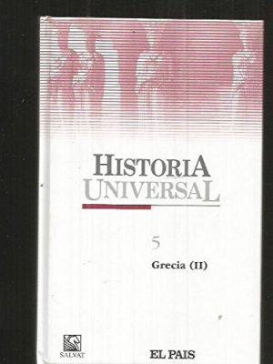 Historia universal. tomo 5. grecia ii