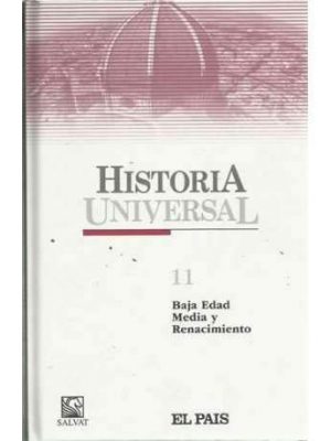 9788434562509_historia-universal-tomo-11-baja-edad-media-y-renacimiento_front-4.jpg Historia universal. tomo 11. baja edad media y renacimiento