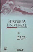 9788434562608_historia-universal-20-fin-de-siglo-las-claves-del-siglo-xxi_front-3.jpg Historia universal. 20: fin de siglo. las claves del siglo xxi