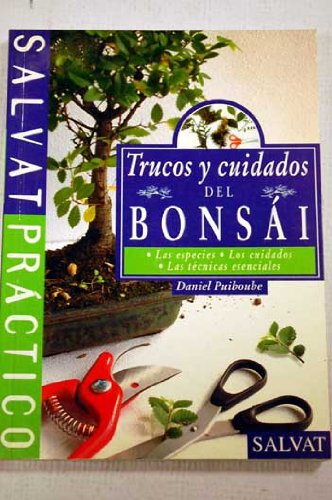 Trucos y cuidados del bonsai (spanish edition)